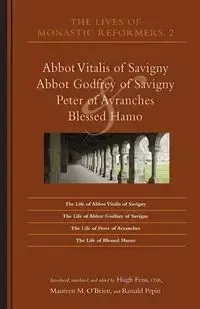 The Lives of the Monastic Reformers, 2 - Feiss Hugh