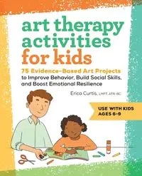 Art Therapy Activities for Kids - Curtis Erica