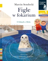 Czytam sobie. Figle w fokarium. Poziom 1 - Marcin Sendecki, Ewa Poklewska-Koziełło