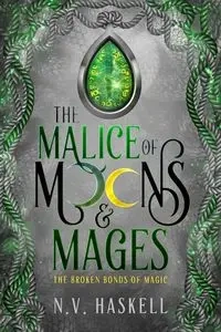 The Malice of Moons and Mages - Haskell N.V.
