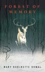 Forest of Memory - Mary Kowal Robinette