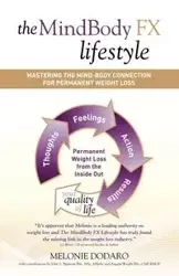 The MindBody FX Lifestyle - Melonie Dodaro