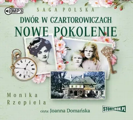 audiobook Dwór w Czartorowiczach Nowe pokolenie - Monika Rzepiela