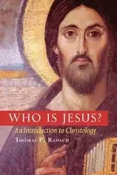 Who Is Jesus? - Thomas P. Rausch Sj
