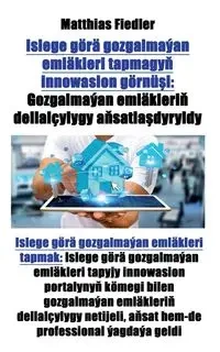 Islege görä gozgalmaýan emläkleri tapmagyň innowasion görnüşi - Fiedler Matthias