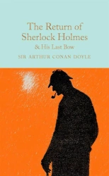 The Return of Sherlock Holmes & His Last Bow. Collector's Library - Arthur Conan Doyle
