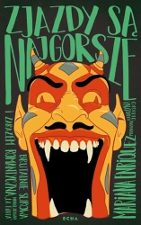 Zjazdy są najgorsze - Mariana Enriquez