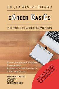 Career Basics - Jim Westmoreland Dr.