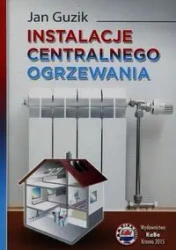 Instalacje centralnego ogrzewania - Jan Guzik