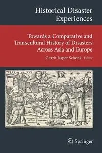 Historical Disaster Experiences - Schenk Gerrit Jasper