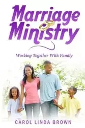 Marriage Ministry - Carol Linda Brown