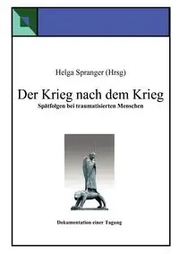 Der Krieg nach dem Krieg - Spranger Helga