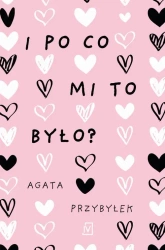 eBook I po co mi to było - Agata Przybyłek mobi epub