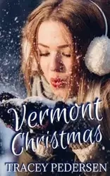 Vermont Christmas - Tracey Pedersen