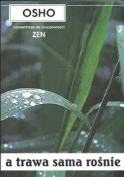 A trawa sama rośnie - Osho