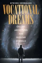 Vocational Dreams - Steven Herrmann
