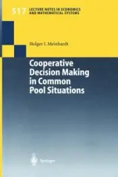 Cooperative Decision Making in Common Pool Situations - Meinhardt Holger Ingmar