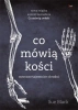 Co mówią kości w.2022 - Sue Black