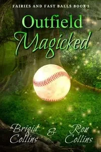 Outfield Magicked - Ron Collins