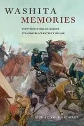 Washita Memories - Hardorff Richard G.