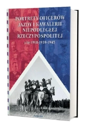Portrety oficerów jazdy i kawalerii niepodległej.. - Adam Pach