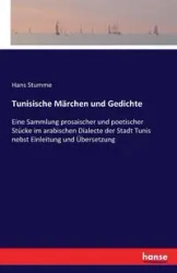 Tunisische Märchen und Gedichte - Hans Stumme