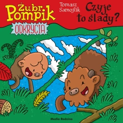Żubr Pompik. Odkrycia T.15. Czyje to ślady? - Tomasz Samojlik