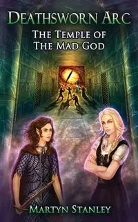 The Temple of the Mad God - Stanley Martyn