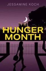 The Hunger Month - Koch Jessamine
