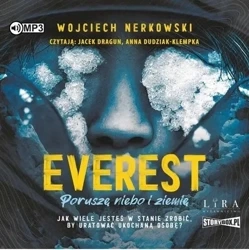 Everest. Poruszę niebo i ziemię audiobook - Wojciech Nerkowski