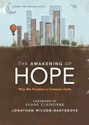 The Awakening of Hope - Jonathan Wilson-Hartgrove