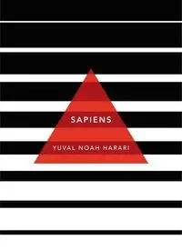 Sapiens - Noah Yuval Harari