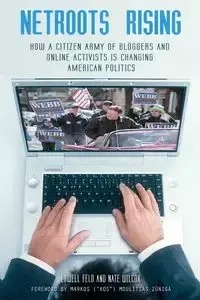 Netroots Rising - Lowell Feld