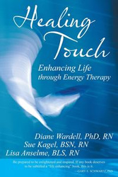 Healing Touch - Wardell RN PhD Diane