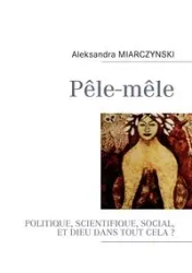Pêle-mêle - Aleksandra Miarczynski