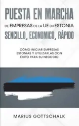 Puesta en marcha de empresas de la UE en Estonia - Gottschalk Marius