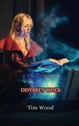 Odyssey Odes - Tim Wood