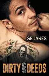 Dirty Deeds - Jakes SE