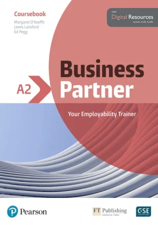 Business Partner A2. Coursebook with Digital Resources OOP - Margaret O'Keeffe, Lewis Lansford, Ed Pegg