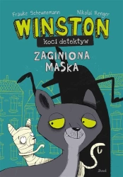 Winston - koci detektyw. Zaginiona maska - Frauke Scheunemann, Nicolai Renger