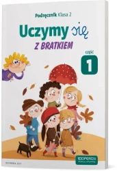Uczymy się z Bratkiem 2 Podręcznik część 1 szkoła podstawowa - Małgorzata Rożynska