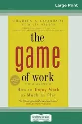 The Game of Work - Charles Coonradt