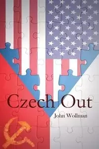 Czech Out - John A. Wollman