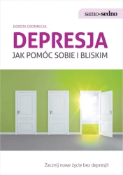eBook Samo Sedno - Depresja. Jak pomóc sobie i bliskim - Dorota Gromnicka epub mobi