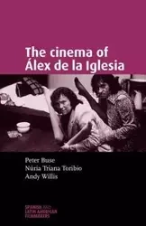 The cinema of Álex de la Iglesia - Willis Andy