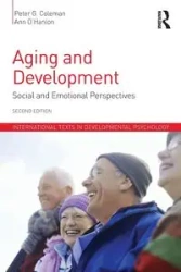 Aging and Development - Coleman Peter G.