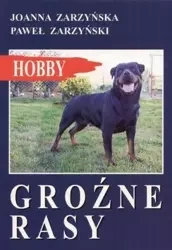Groźne rasy - Joanna Zarzyńska, Paweł Zarzyński