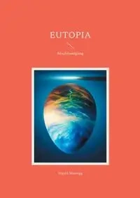 Eutopia - Ingrid Manogg