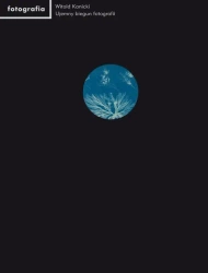 eBook Ujemny biegun fotografii - Witold Kanicki epub mobi