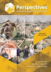 Perspectives sur le Mouvement Chrétien Mondial - Winter Ralph D.